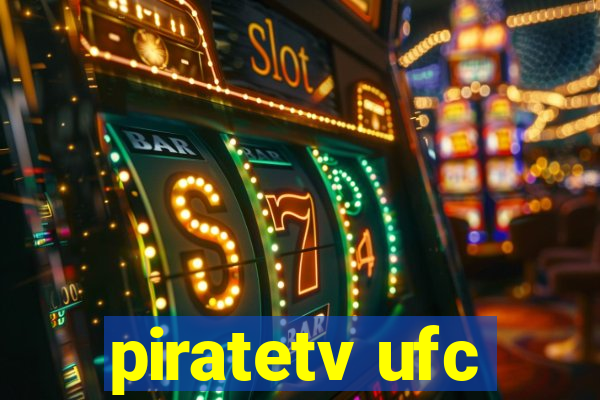 piratetv ufc