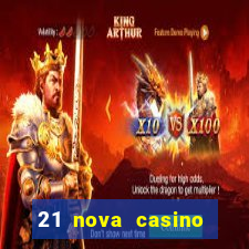 21 nova casino bonus codes