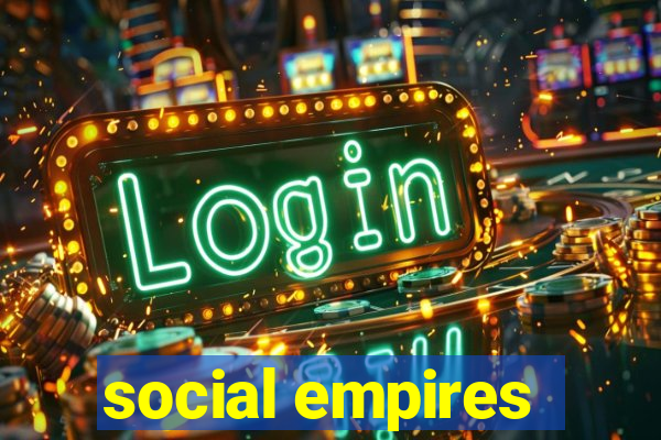 social empires