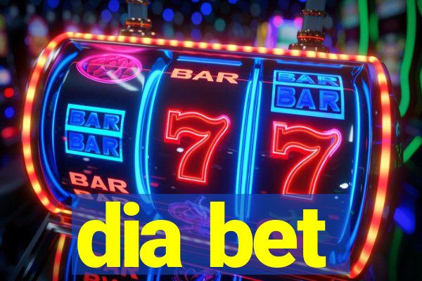 dia bet