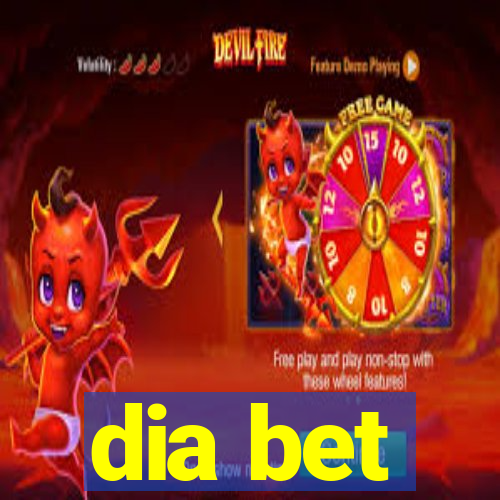 dia bet