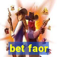 bet faor