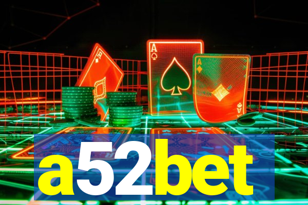 a52bet