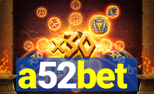 a52bet