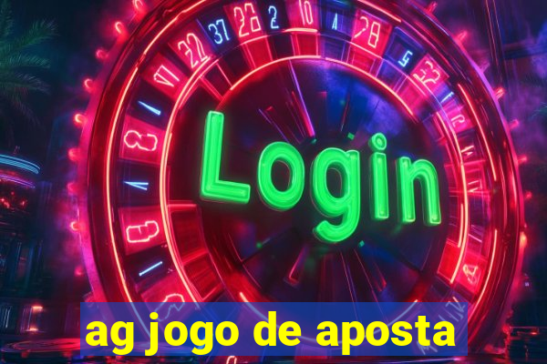 ag jogo de aposta