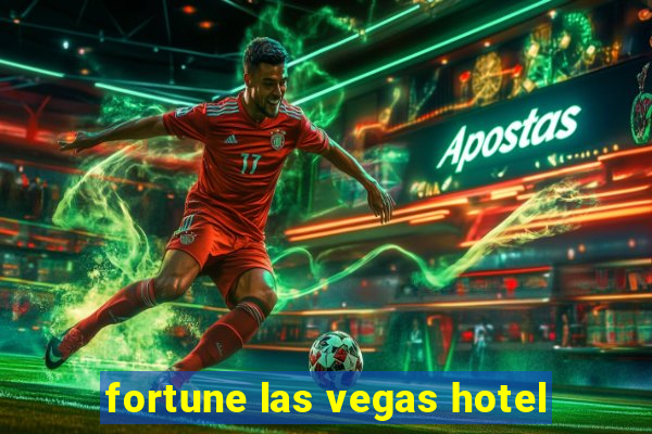 fortune las vegas hotel