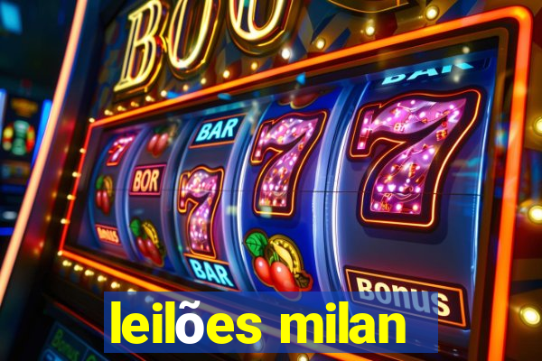 leilões milan