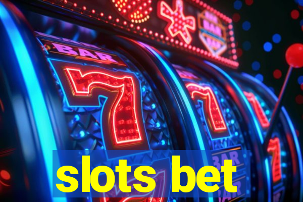 slots bet