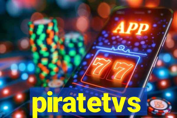 piratetvs