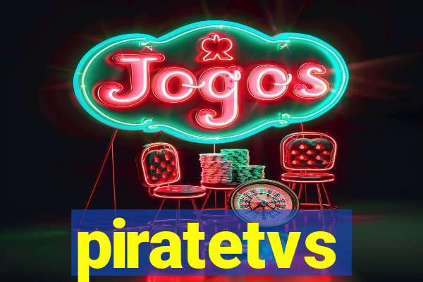 piratetvs