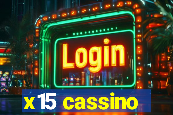 x15 cassino