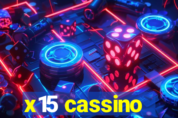 x15 cassino