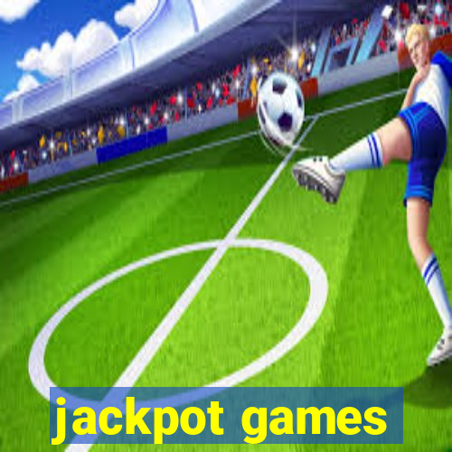 jackpot games