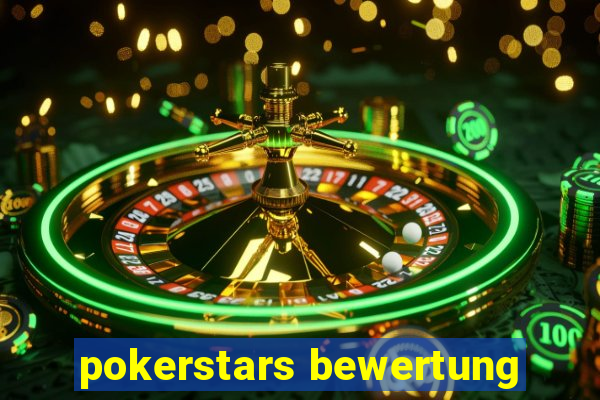 pokerstars bewertung