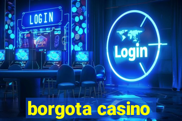 borgota casino