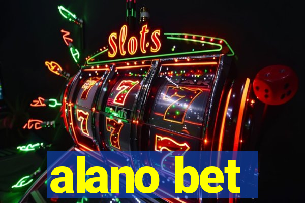 alano bet