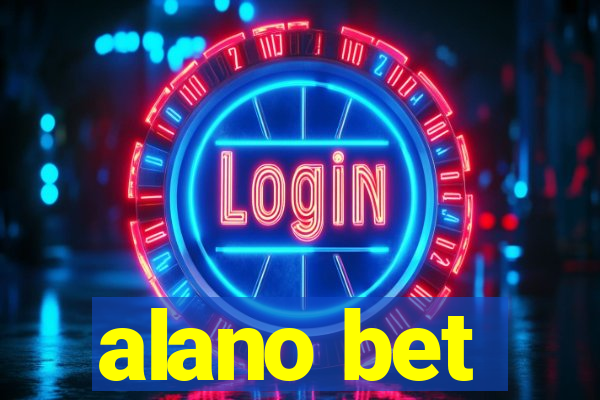 alano bet