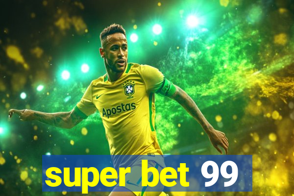 super bet 99