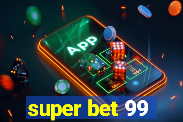 super bet 99