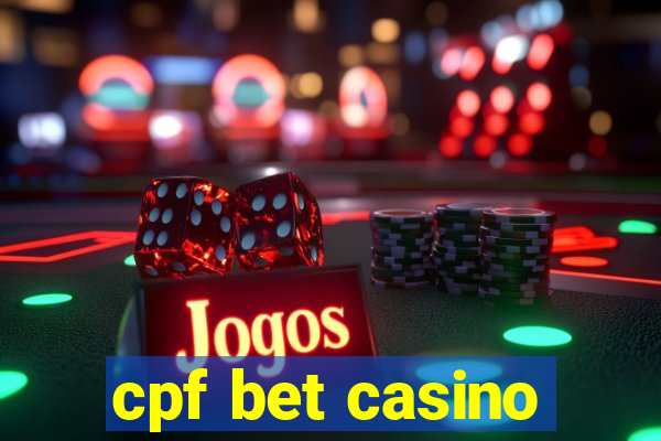 cpf bet casino