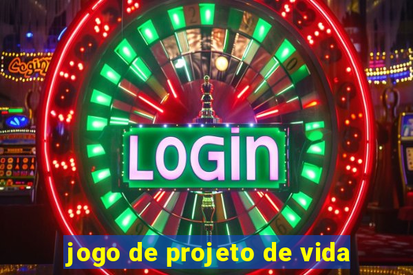 jogo de projeto de vida