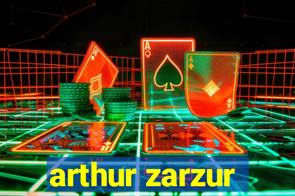 arthur zarzur