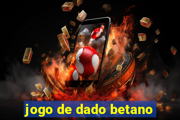 jogo de dado betano