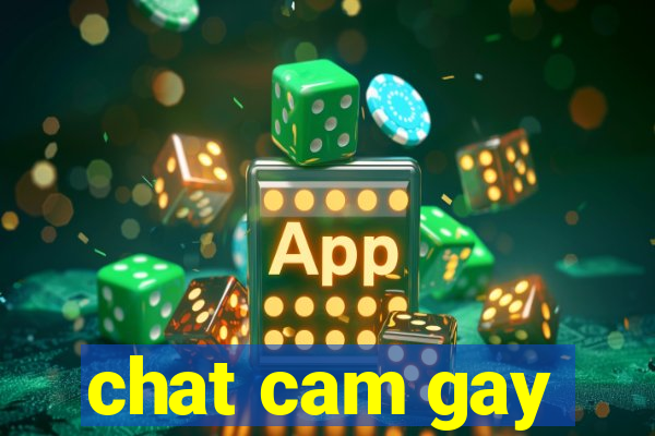 chat cam gay