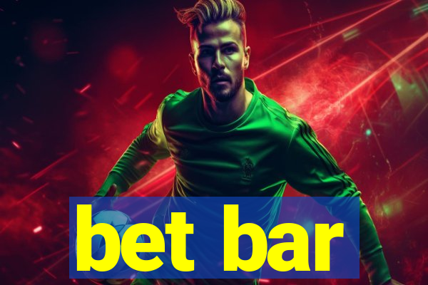 bet bar