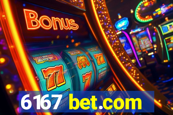 6167 bet.com