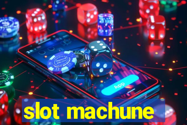 slot machune