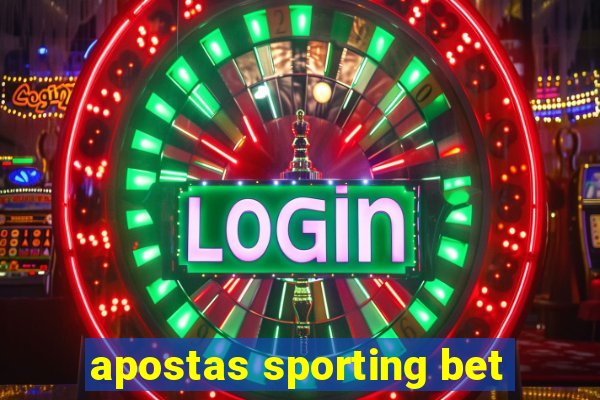 apostas sporting bet