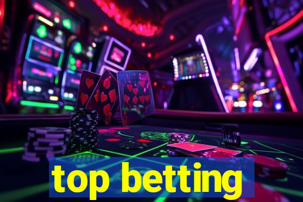 top betting