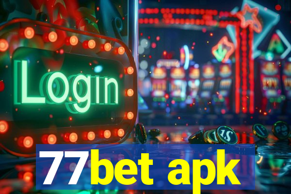 77bet apk