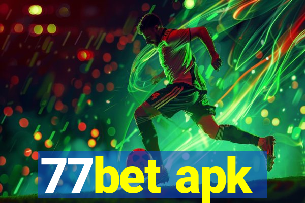 77bet apk