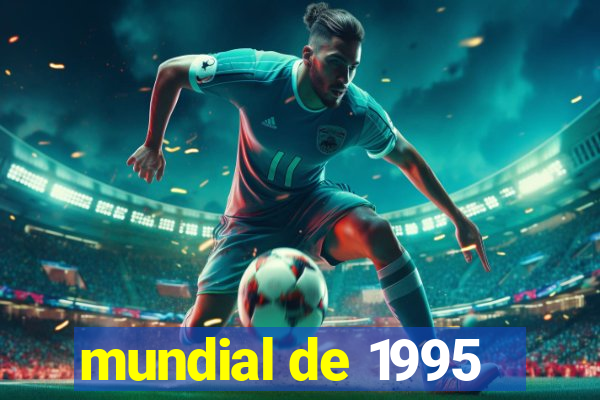 mundial de 1995