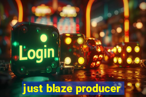 just blaze producer