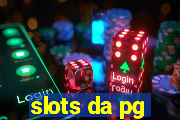 slots da pg