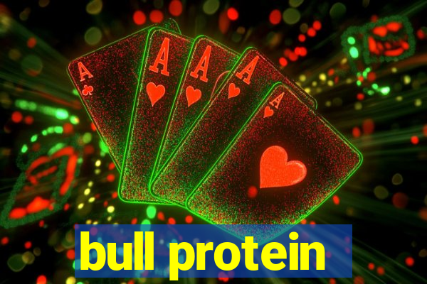 bull protein