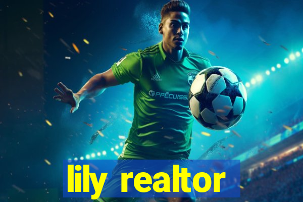 lily realtor