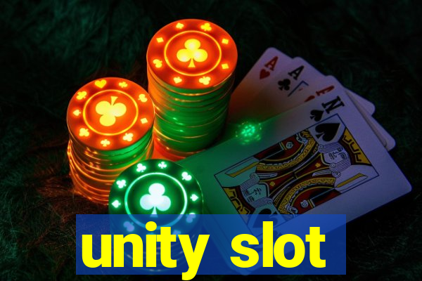 unity slot