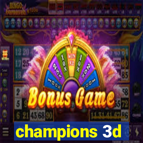 champions 3d