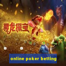 online poker betting