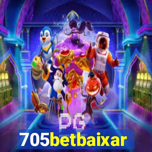 705betbaixar