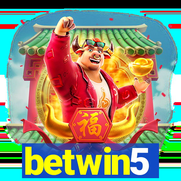 betwin5