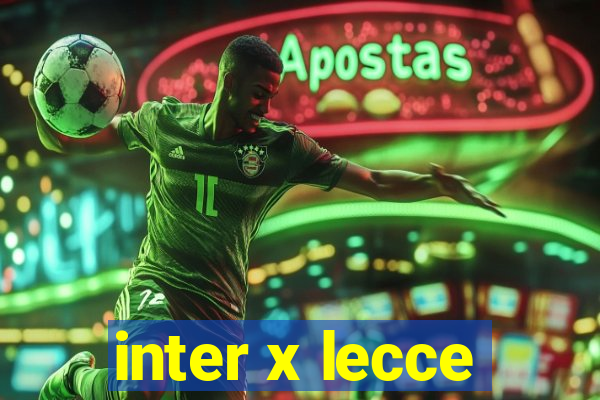 inter x lecce