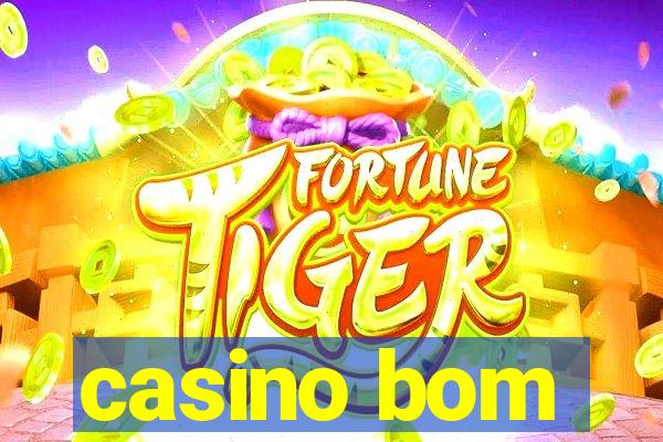 casino bom