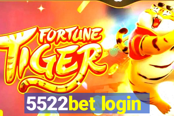 5522bet login