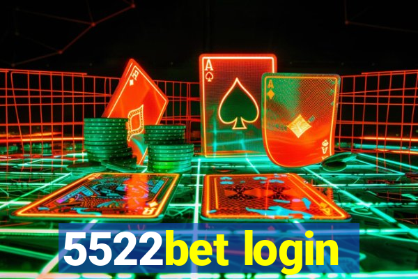 5522bet login