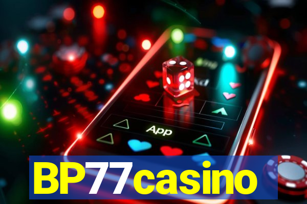 BP77casino